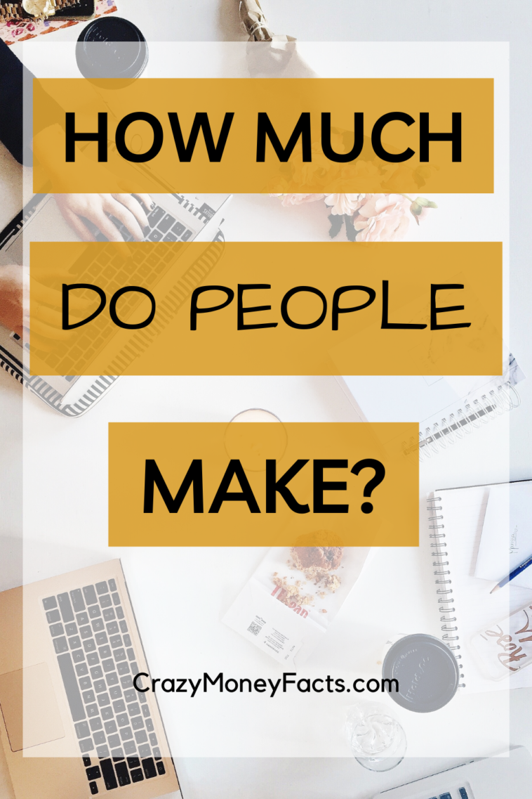 how-much-do-people-make